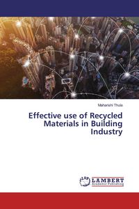 Produktbild: Effective use of Recycled Materials in Building Industry
