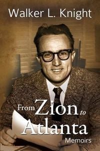 Produktbild: From Zion to Atlanta: Memoirs