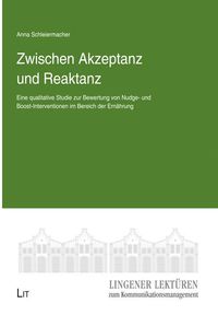Produktbild: Schleiermacher, A: Zwischen Akzeptanz und Reaktanz - Eine qu