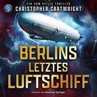 Produktbild: Berlins letztes Luftschiff | Abenteuer H&ouml;rbuch