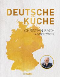 Bild vom Artikel Deutsche Küche vom Autor Christian Rach