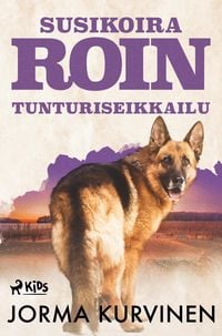 Produktbild: Susikoira Roin tunturiseikkailu