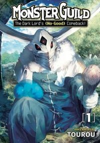 Produktbild: Monster Guild: The Dark Lord's (No-Good) Comeback! Vol. 1