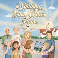 Produktbild: Walking Each Other Home - Zachary's Mission