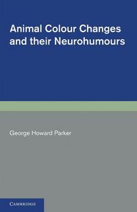Produktbild: Animal Colour Changes and Their Neurohumours