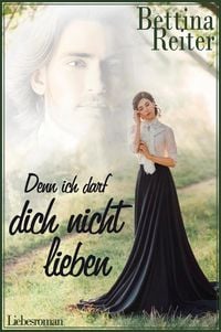 Produktbild: Denn ich darf dich nicht lieben