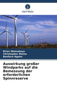 Produktbild: Auswirkung gro&szlig;er Windparks auf die Bemessung der erforderlichen Spinnreserve