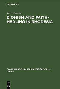 Produktbild: Zionism and Faith-Healing in Rhodesia