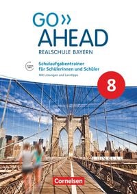 Produktbild: Go Ahead 8. Jahrgangsstufe - Ausgabe f&uuml;r Realschulen in Bayern - Schulaufgabentrainer