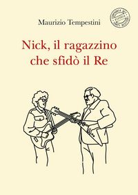 Produktbild: Nick, il ragazzino che sfid&ograve; il re