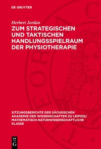 Produktbild: Zum strategischen und taktischen Handlungsspielraum der Physiotherapie