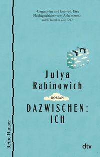 Bild vom Artikel Dazwischen: Ich vom Autor Julya Rabinowich