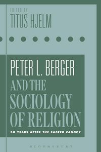 Produktbild: Peter L. Berger and the Sociology of Religion