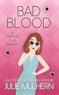 Produktbild: Bad Blood (The Country Club Murders, #20)