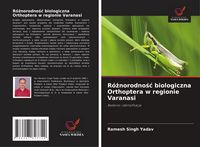 Produktbild: R&oacute;&iquest;norodno&iquest;&iquest; biologiczna Orthoptera w regionie Varanasi