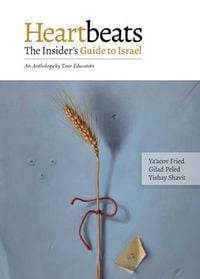 Produktbild: Heartbeats: The Insider's Guide to Israel - An Anthology by Tour Educators