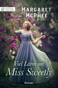 Bild vom Artikel Viel Lärm um Miss Sweetly vom Autor Margaret Mcphee