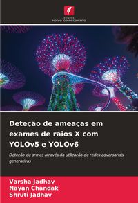Produktbild: Dete&ccedil;&atilde;o de amea&ccedil;as em exames de raios X com YOLOv5 e YOLOv6