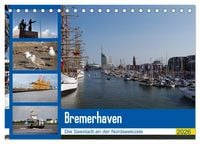 Produktbild: Bremerhaven. Die Seestadt an der Nordseek&uuml;ste (Tischkalender 2026 DIN A5 quer), CALVENDO Monatskalender