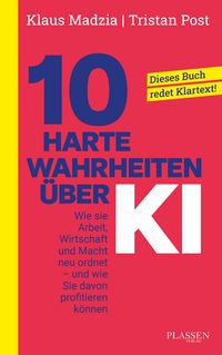 Produktbild: 10 harte Wahrheiten &uuml;ber K&uuml;nstliche Intelligenz