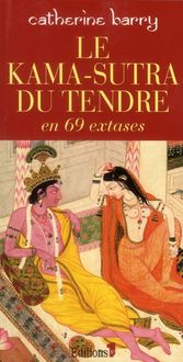 Produktbild: Le kama-sutra du tendre en 69 extases