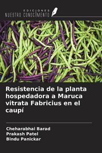 Produktbild: Resistencia de la planta hospedadora a Maruca vitrata Fabricius en el caup&iacute;
