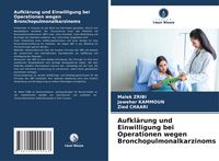 Produktbild: Aufkl&auml;rung und Einwilligung bei Operationen wegen Bronchopulmonalkarzinoms