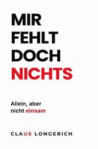 Produktbild: Das Leben leichter nehmen / Mir fehlt doch nichts