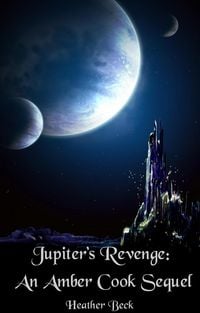 Produktbild: Jupiter's Revenge: An Amber Cook Sequel