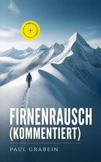 Produktbild: Firnenrausch (Kommentiert)