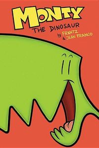 Produktbild: Frantz, B: Monty the Dinosaur, Volume 1