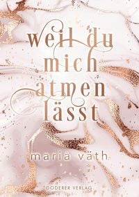 Produktbild: Weil du mich atmen l&auml;sst