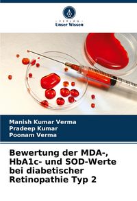 Produktbild: Bewertung der MDA-, HbA1c- und SOD-Werte bei diabetischer Retinopathie Typ 2