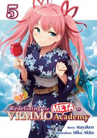Produktbild: Redefining the META at VRMMO Academy: Volume 5