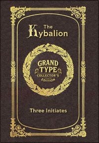 Produktbild: Large Print - The Kybalion - Grand Type Collector's Edition - Matte Hardcover with Dust Jacket