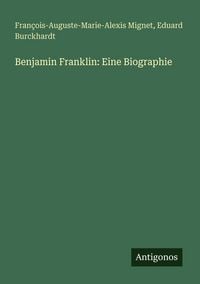 Produktbild: Benjamin Franklin: Eine Biographie
