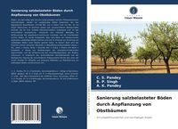 Produktbild: Sanierung salzbelasteter B&ouml;den durch Anpflanzung von Obstb&auml;umen