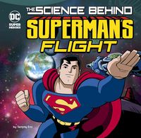 Produktbild: The Science Behind Superman's Flight