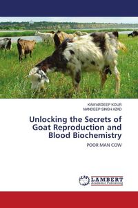 Produktbild: Unlocking the Secrets of Goat Reproduction and Blood Biochemistry