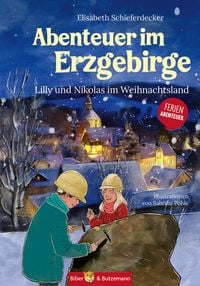 Produktbild: Abenteuer im Erzgebirge - Lilly und Nikolas im Weihnachtsland