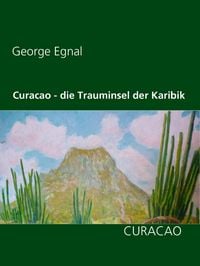 Produktbild: Curacao - die Trauminsel der Karibik