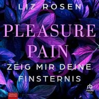 Produktbild: Pleasure and Pain - Zeig mir deine Finsternis