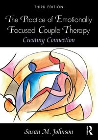 Produktbild: The Practice of Emotionally Focused Couple Therapy