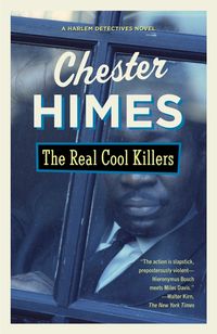 Bild vom Artikel The Real Cool Killers vom Autor Chester Himes
