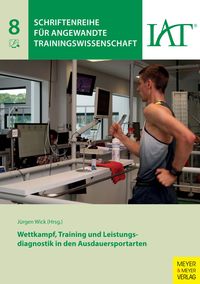 Produktbild: Wettkampf, Training und Leistungsdiagnostik in den Ausdauersportarten