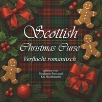 Produktbild: Scottish Christmas Curse - Verflucht romantisch
