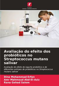 Produktbild: Avalia&ccedil;&atilde;o do efeito dos probi&oacute;ticos no Streptococcus mutans salivar