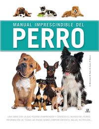 Produktbild: Manual imprescindible del perro : una obra con la que podr&aacute;s comprender y conocer el mundo del perro--
