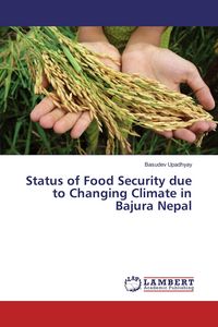 Produktbild: Status of Food Security due to Changing Climate in Bajura Nepal