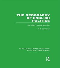 Produktbild: The Geography of English Politics